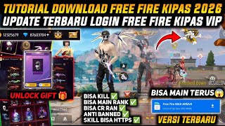 TODAY'S UPDATE‼️TUTORIAL ON HOW TO DOWNLOAD THE LATEST FF KIPAS VIP 2026 UPDATE - DOWNLOAD THE LA... screenshot 3