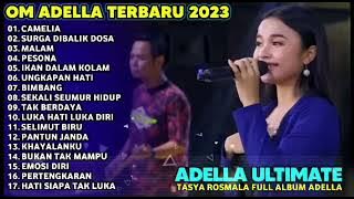 TASYA ROSMALA CAMELIA FULL ALBUM OM ADDELA