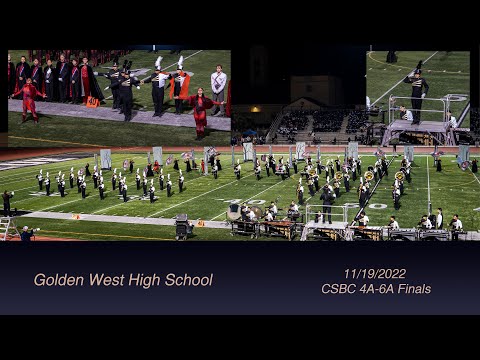 2022 CSBC 4-6 Championships: Golden West High School Band and Colorguard - November 19, 2022