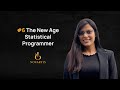 The new age statistical programmer