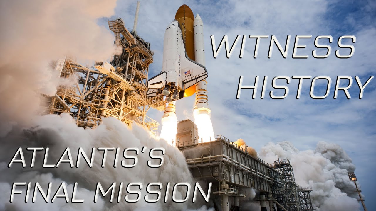 STS-135: Atlantis' Historic Final Flight