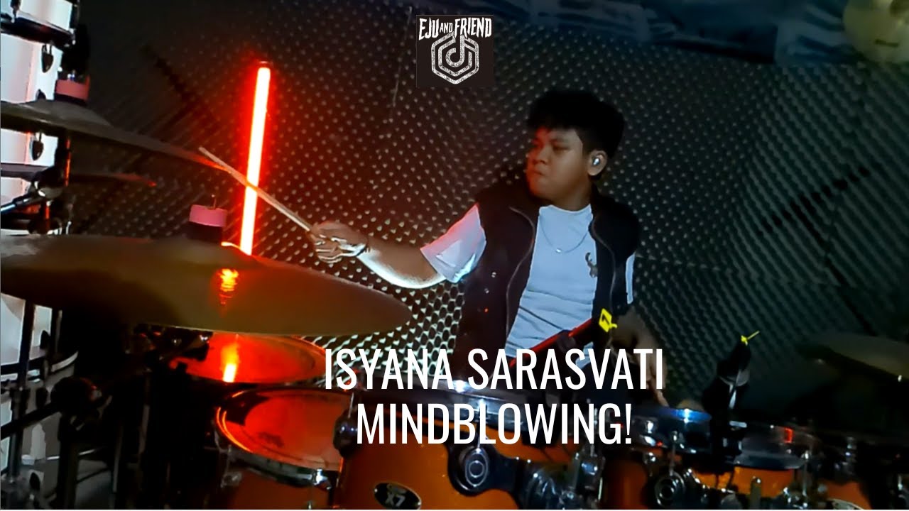 Isyana Sarasvati - Mindblowing (Cover Drum by Justine Eju & Friends)