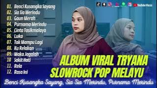 Lagu Tryana Koleksi Terbaik 2024 Full Album (Cover) | Benci Kusangka Sayang