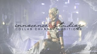 InnocenceStudios || collab channel auditions closed