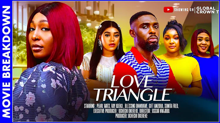 LOVE TRIANGLE (MOVIE BREAKDOWN 2025)