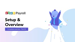 Setup And Overview India Zoho Payroll
