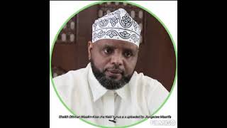 Kisa cha Nabii Yunus || Sheikh Othman Maalim