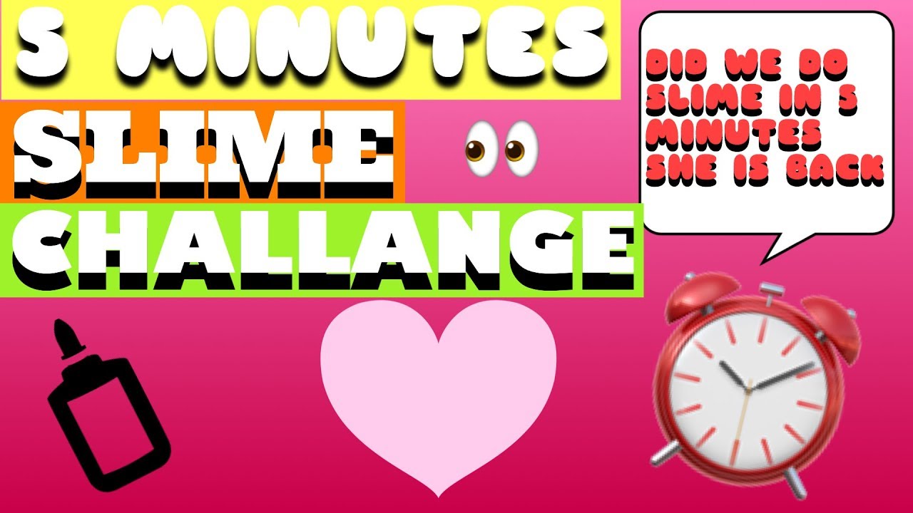 SLIME DID WE MAKE SLIME IN 5 MINUTES?5 MINUTES SLIME CHALLANGEGUESS