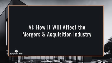 AI: How it Will Affect the M&A Industry