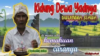 Alis-alis Ijo Dawe I Kidung Dwijendra Stawa I Kidung Dewa Yadnya
