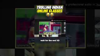 Trolling Indian Zoom Classes😂 |  #shorts #YoutubeShorts