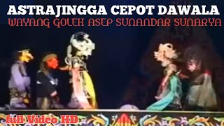 ASTRAJINGGA Cepot Dawala Kompilasi Bobodoran Wayang Golek SI Cepot Pikaseurieun Full Video HD