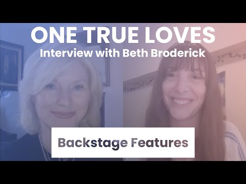 One True Loves Interview with Beth Broderick | Backstage Features with Gracie Lowes