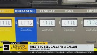 Sheetz dropping gas to $1.776 a gallon for July 4th