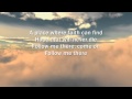 Third Day - Follow Me There - Lyrics