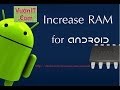 Mẹo tăng dung lượng RAM cho Android