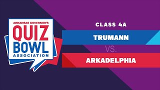 Quiz Bowl 2024: 4A - Trumann vs. Arkadelphia