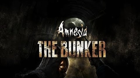 Amnesia : The Bunker Gameplay Walkthrough/No Commentary Part 5