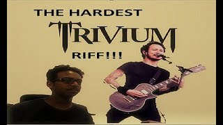 The Hardest TRIVIUM Riff!!!