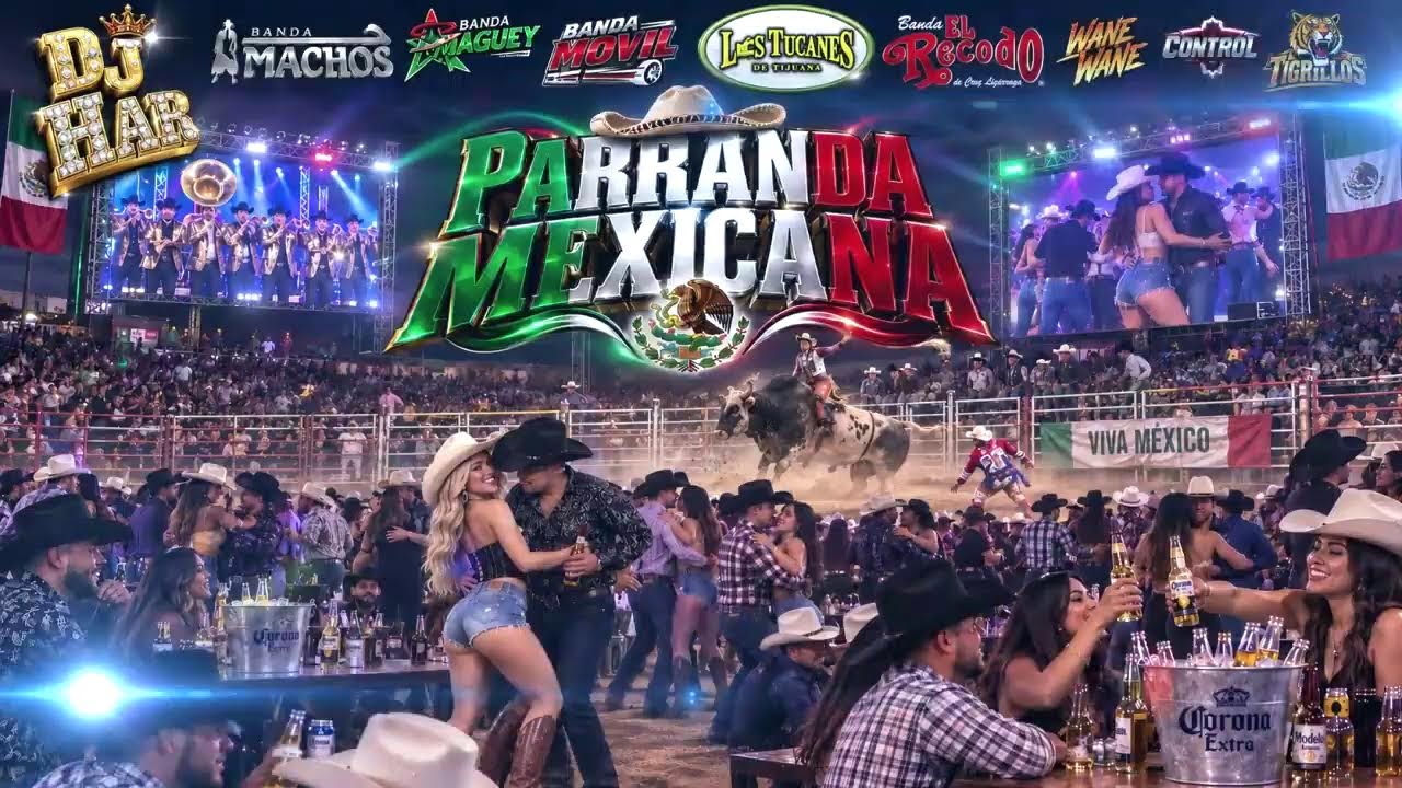 CUMBIAS, BANDA QUEBARDITA, A MOVER EL BOTE SE A DICHO, FIESTA MEXICANA!!