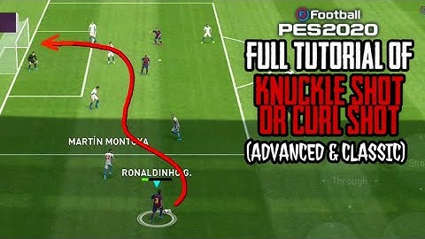 How to perform Curl shot/knuckle shot (advance & classic) in PES 20 Mobile