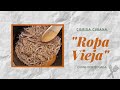 ROPA VIEJA A LO CUBANO