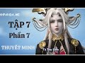 Tinh Thần Biến Tập 7 Phần 7 Thuyết Minh