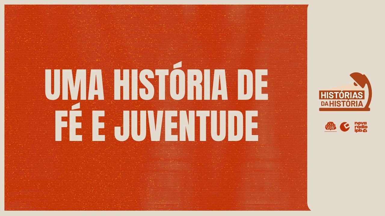 UPA: A HISTÓRIA DA UNIÃO PRESBITERIANA DE ADOLESCENTES