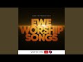 Ewe worship (Glorification)