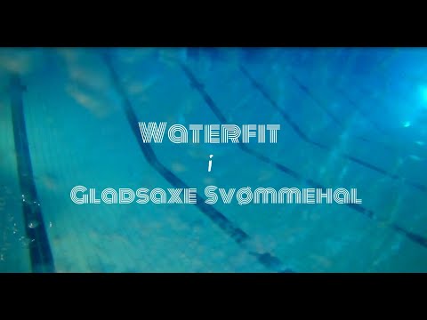 Ta' til Waterfit i Gladsaxe Svømmehal