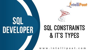 SQL Developer Tutorial | SQL Constraints & it