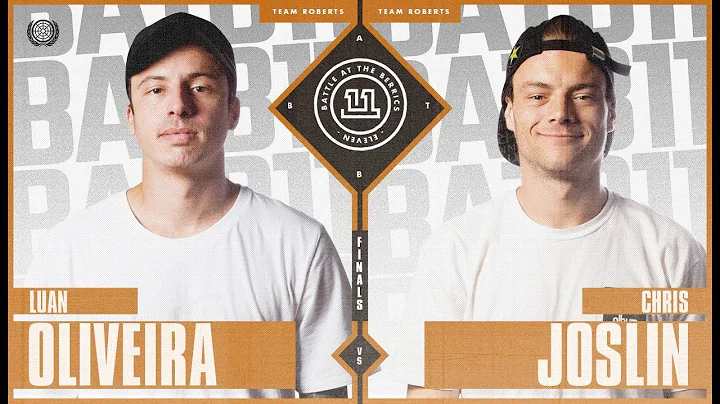 BATB 11 | Championship Battle: Luan Oliveira vs. Chris Joslin