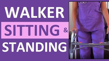 How to Sit Down and Stand Up with a Walker | Sit to Stand with Walker