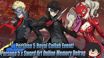 Persona 5 Royal Collab In Sword Art Online Memory Defrag! Joker, Panther, & Skull Scout!