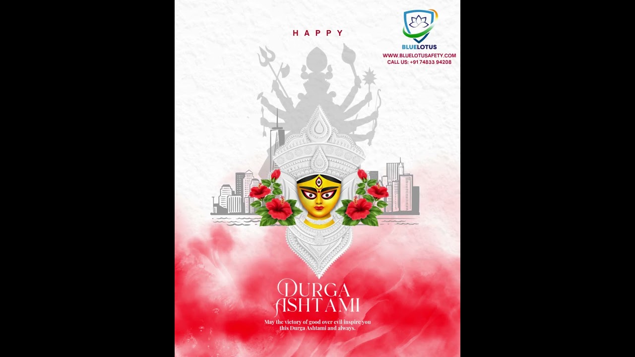 Happy Durga Ashtami 2025 | Blessings of Maa Durga | Bluelotusafety Wishes 