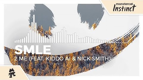 Thumbnail of SMLE - 2 Me (feat. Kiddo Ai & Nick Smith) [Monstercat Release]