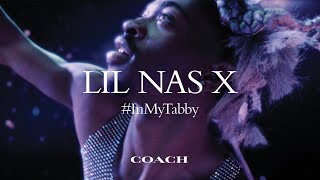 #LilNasX | Coach #InMyTabby | What We Carry Makes Us Stronger