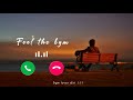 Feel the bgm whatsapp status