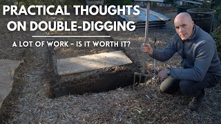 Double-Digging Garden Beds - Is it worth the effort?