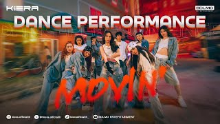 KIERA - MOVIN' | DANCE PERFORMANCE