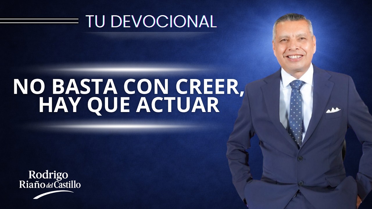 la fe es fundamental, pero creer en Dios también implica dar pasos, tomar decisiones y hacer nuestra parte. no se trata de intentar hacerlo todo con nuestras propias fuerzas, sino de confiar en Dios y actuar de acuerdo con lo que creemos, aun cuando no tengamos todo claro.

SEPTIEMBRE 23.  NO BASTA CON CREER, HAY QUE ACTUAR

🎧 quieres guardar el audio y escucharlo cuando quieras,
al final del video encontrarás el enlace directo para descargarlo en tu celular.

🔗 Descárgalo aquí:  https://devocionalesenlinea.org/download/12492/


📖 Si deseas profundizar en tu proceso espiritual:

📕 Así piensa un vencedor
👉 https://a.co/d/gV7Vq7q

📘 Diario de un Vencedor
👉 https://a.co/d/5rII2o0

📙 Levántate
👉 https://a.co/d/6tNxVHd

📦 Colombia: WhatsApp +57 312 580 0866

#MiDevocional #CreeYConfía #RodrigoRiañoDelCastillo
