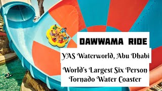 DAWWAMA Water Coaster | YAS Waterworld, Abu Dhabi | World’s Largest Six Person Tornado Water Coaster
