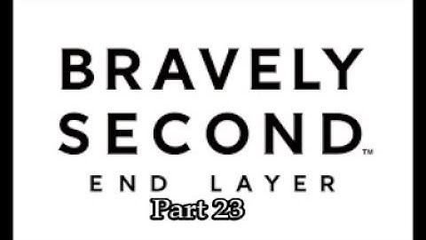 Bravely Second: End Layer Part 23-Traps Everywhere!