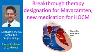 Breakthrough therapy designation for Mavacamten, new medication for HOCM