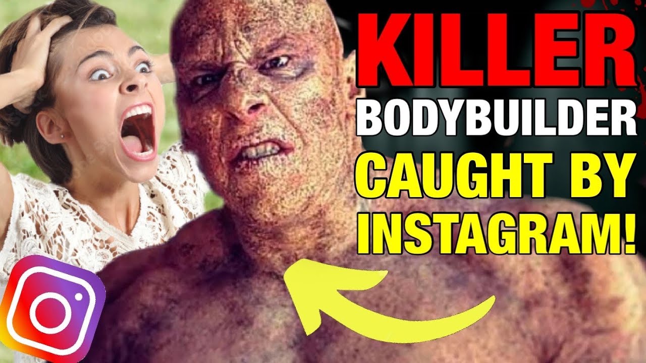 Bodybuilder Killer Caught After Releasing CREEPY Instagram Post! YouTube
