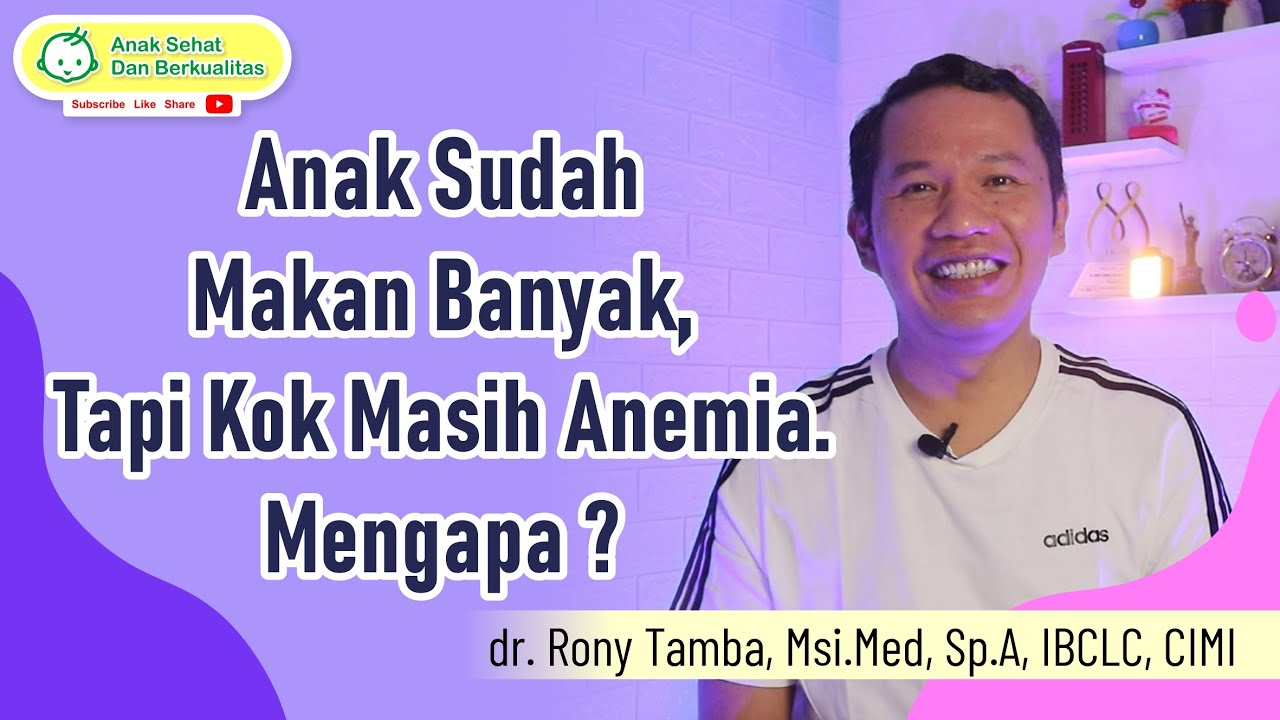 Anak Anemia Tidak Selalu Terlihat Kurus, Anak Gemuk Juga Bisa Anemia, Kok Bisa ?