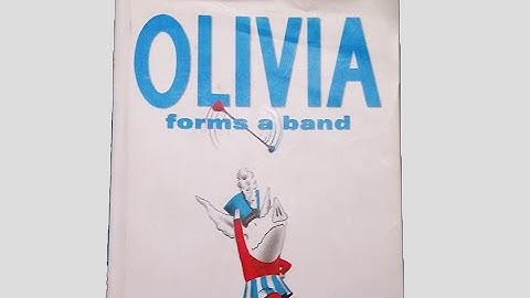 Story Time - Olivia Forms A Band