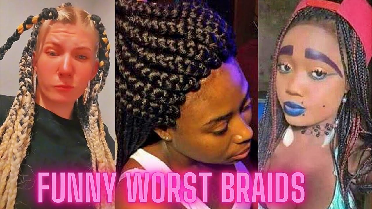 FUNNY What I Ask For Vs What I Got Braids Compilation🤣🤣 YouTube