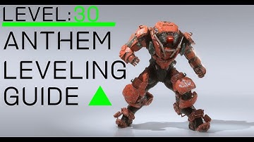 How to Level Up Faster to Level 30: Anthem Power Leveling Guide