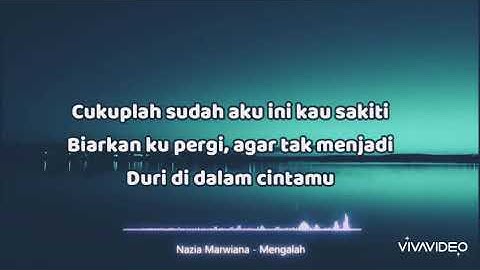 Nazia Marwiana-Mengalah [Whatsapp Status] @BudakJahat90